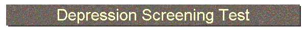 Depression Screening Test